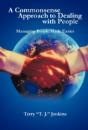A Commonsense Approach To Dealing With People - Preview