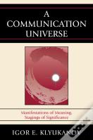 A Communication Universe
