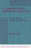 A Communitarian Defense Of Liberalism