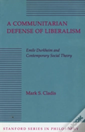 A Communitarian Defense Of Liberalism
