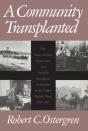 A Community Transplanted - Preview