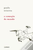 A Comoção do Mundo