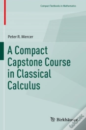 Capa do artigo A Compact Capstone Course In Classical Calculus