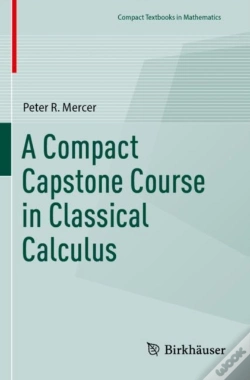 Capa do artigo A Compact Capstone Course In Classical Calculus