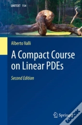 A Compact Course On Linear Pdes