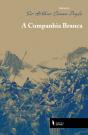 A Companhia Branca - Preview