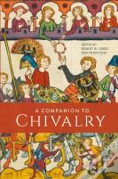 A Companion To Chivalry