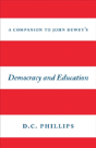 A Companion To John Dewey'S "Democracy And Education" - Preview