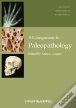 A Companion To Paleopathology