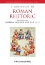A Companion To Roman Rhetoric - Preview
