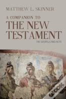 A Companion To The New Testament