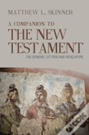 A Companion To The New Testament