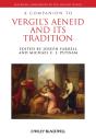 A Companion To Vergil'S Aeneid And Its Tradition - Preview