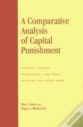 A Comparative Analysis Of Capital Punishment
