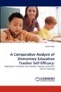 A Comparative Analysis Of Elementary Education Teacher Self-Efficacy - Preview