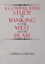 A Comparative Study Of Banking In The West And In Islam - Preview