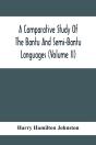 A Comparative Study Of The Bantu And Semi-Bantu Languages (Volume Ii) - Preview