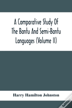 Capa do artigo A Comparative Study Of The Bantu And Semi-Bantu Languages (Volume Ii)