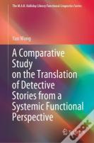 A Comparative Study On The Translation Of Detective Stories From A Systemic Functional Perspective