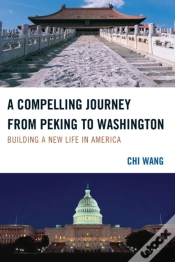 Capa do artigo A Compelling Journey From Peking To Washington
