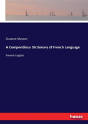 A Compendious Dictionary Of French Language - Preview