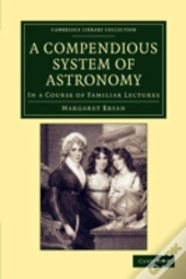 A Compendious System Of Astronomy