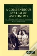 A Compendious System Of Astronomy