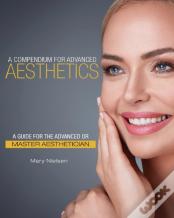 A Compendium For Advanced Aesthetics
