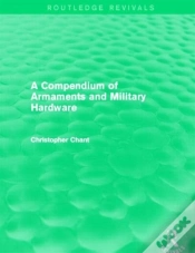 Capa do artigo A Compendium Of Armaments And Military Hardware (Routledge Revivals)