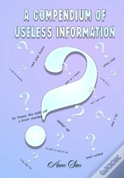 Capa do artigo A Compendium Of Useless Infomation