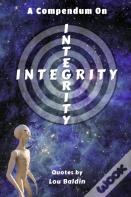 A Compendium On Integrity