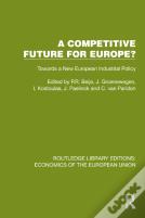 A Competitive Future For Europe?