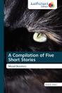 A Compilation Of Five Short Stories - Preview