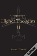 A Compilation Of Higher Thoughts