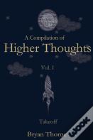 A Compilation Of Higher Thoughts