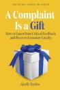 A Complaint Is A Gift - Preview