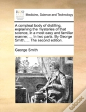 Capa do artigo A Compleat Body Of Distilling, Explainin