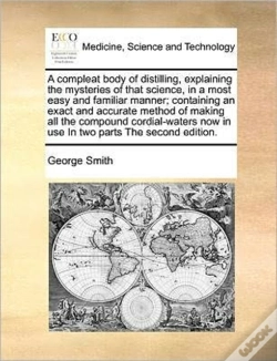 Capa do artigo A Compleat Body Of Distilling, Explainin