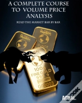 A Complete Course To Volume Price Analysis