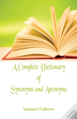 Capa do artigo A Complete Dictionary Of Synonyms And Antonyms