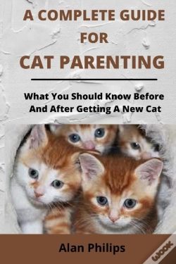Capa do artigo A Complete Guide For Cat Parenting