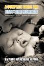 A Complete Guide For First-Time Mommies - Preview
