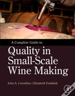 Capa do artigo A Complete Guide To Quality In Small-Scale Wine Making