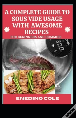 Capa do artigo A Complete Guide To Sous Vide Usage With Awesome Recipes For Beginners And Dummies