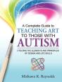 A Complete Guide To Teaching Art To Those With Autism - Preview