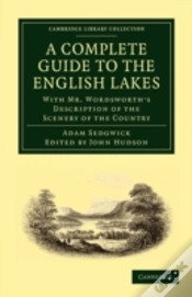 Capa do artigo A Complete Guide To The English Lakes, Comprising Minute Directions For The Tourist