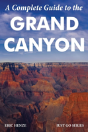 A Complete Guide To The Grand Canyon - Preview