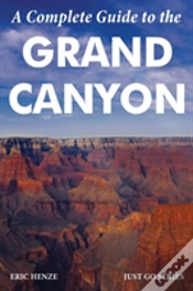 Capa do artigo A Complete Guide To The Grand Canyon