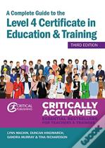 A Complete Guide To The Level 4 Certificate In Education And Training