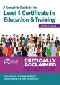 A Complete Guide To The Level 4 Certificate In Education And Training - Preview